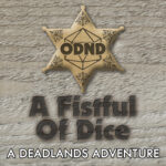 Of Dice And Dens